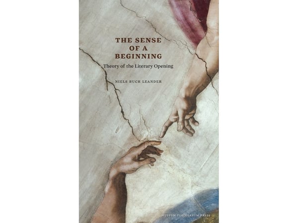 The Sense of a Beginning | Niels Buch Leander | Kieli: Englanti The Sense of a Beginning | Niels Buch Leander | Kieli: Englanti