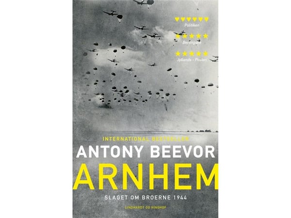 Arnhem - Siltojen taistelu 1944 | Antony Beevor | Kieli: Tanska