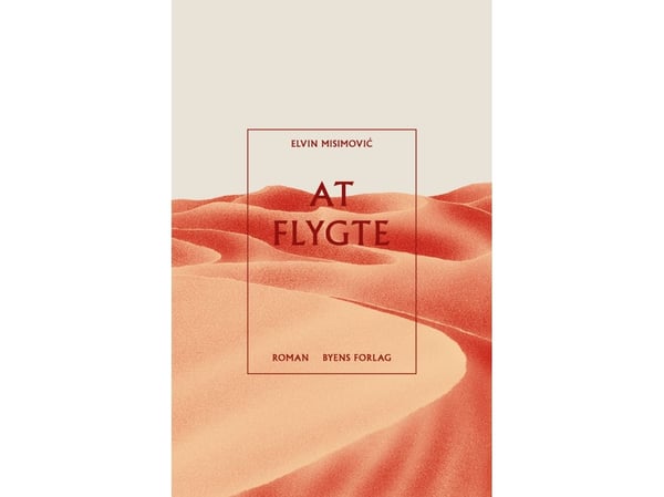 Å flykte | Elvin Misimovic | Språk: Dansk