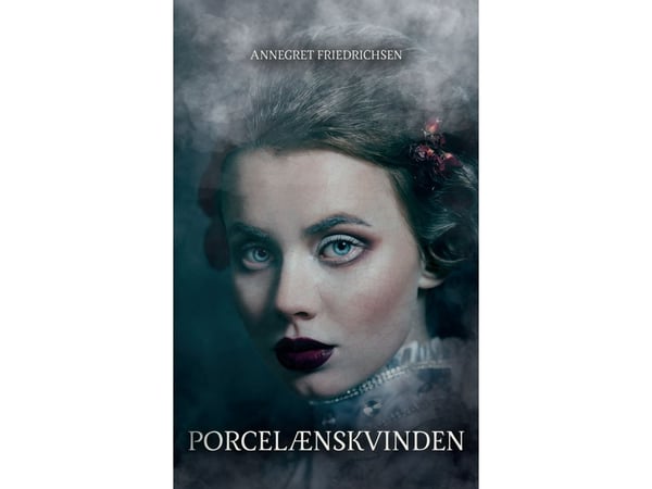 Porcelænskvinden | Annegret Friedrichsen | Språk: Danska