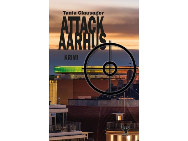 Attack Aarhus | Tania Clausager | Kieli: Tanska