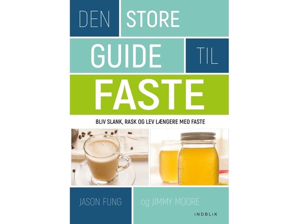 Suuri paastoamisen opas | Jason Fung, Jimmy Moore | Kieli: Tanska