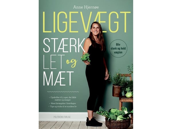 Lettvekt – sterk, lett og mettende | Anne Hjernøe | Språk: Dansk