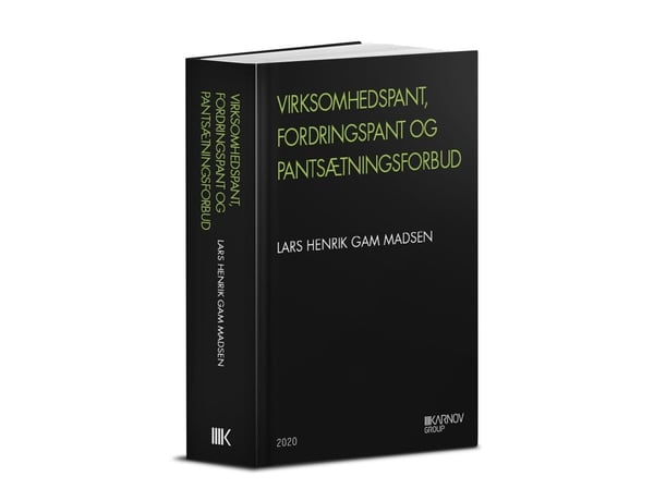 Yritystoiminnan panttaus, saatavien panttaus ja panttauskielto | Lars Henrik Gam Madsen | Kieli: Tanska