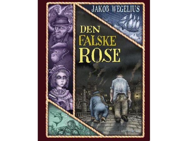 Den falska rosen | Jakob Wegelius | Språk: Danska