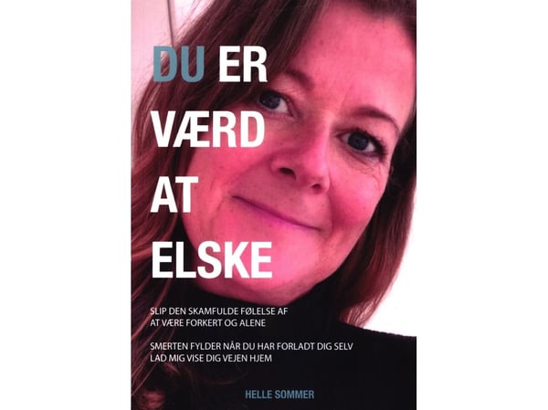 Olet rakastamisen arvoinen | Helle Sommer | Kieli: Tanska
