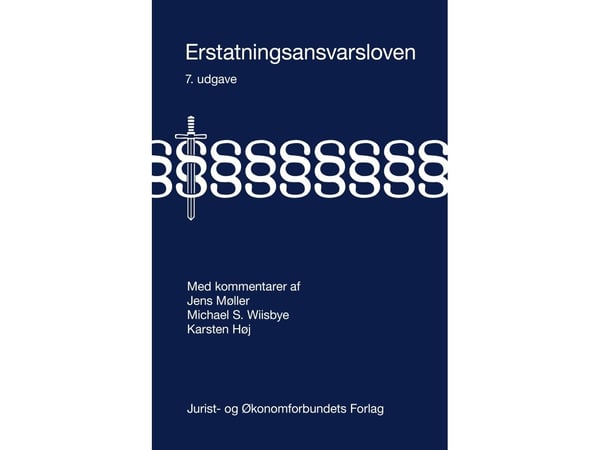 Erstatningsansvarsloven | Jens Møller, Michael Wiisbye & Karsten Høj | Språk: Dansk