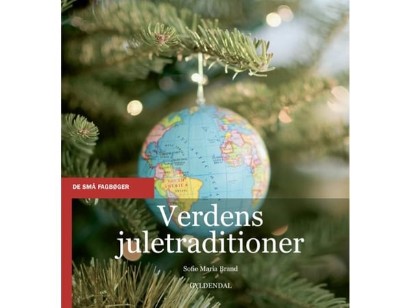 Maailman jouluperinteet | Sofie Maria Brand | Kieli: Tanska
