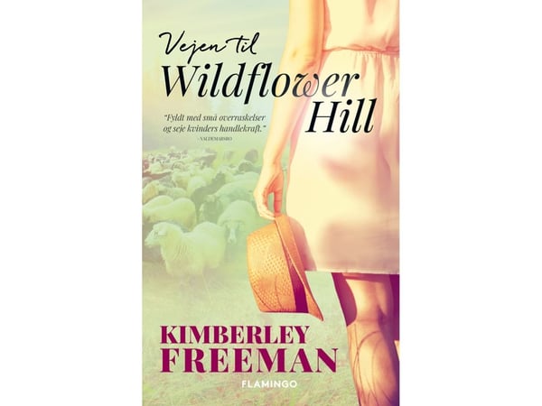 Vägen till Wildflower Hill | Kimberley Freeman | Kieli: Tanska