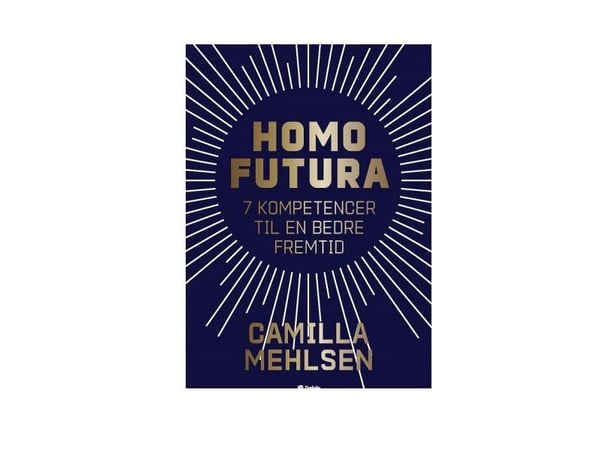 Homo Futura | Camilla Mehlsen | Språk: Dansk