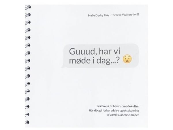 Guuud, har vi møte i dag...? | Helle Dyrby Høy & Therese Waltersdorff | Språk: Dansk
