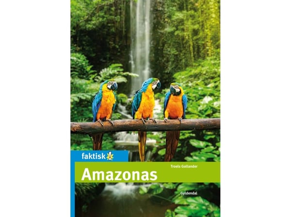 Amazonas | Troels Gollander | Språk: Dansk