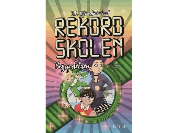 Rekordskolan, Bok 1 – Början | Katarina Ekstedt & Anna Winberg | Språk: Danska