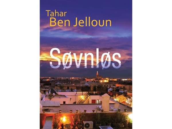 Søvnløs | Tahar Ben Jelloun | Kieli: Tanska