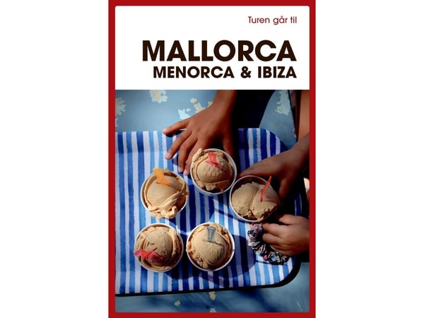 Turen går til Mallorca, Menorca & Ibiza | Jytte Flamsholt Christensen | Språk: Dansk