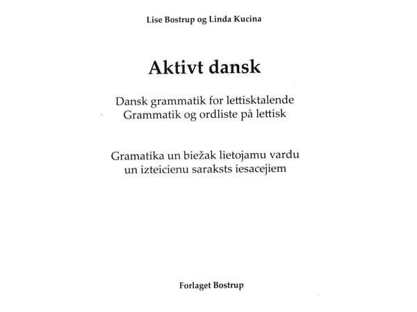 Aktiivinen tanskalainen | Lise Bostrup | Kieli: Tanska