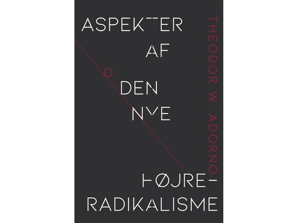 Aspekter av den nya högerradikalismen | Theodor W. Adorno | Språk: Danska