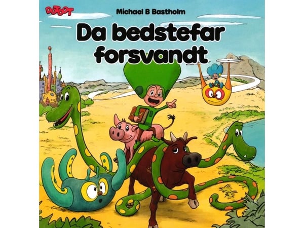 Da bestefar forsvant | Michael B. Bastholm | Språk: Dansk