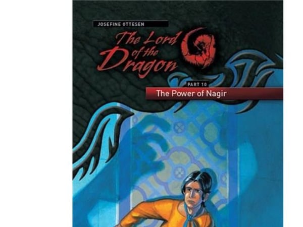 The Lord of the Dragon 10. The Power of Nagir | Josefine Ottesen | Språk: Engelsk