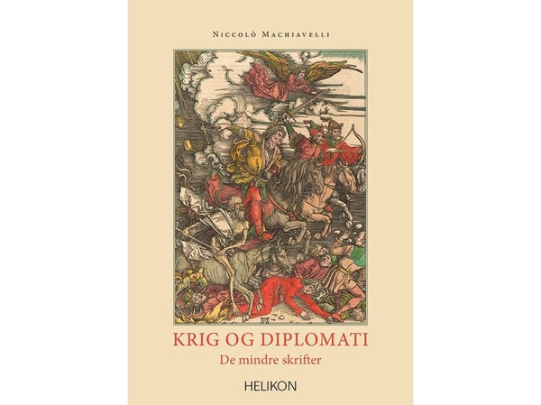 Krig och diplomati | Niccolò Machiavelli | Språk: Danska