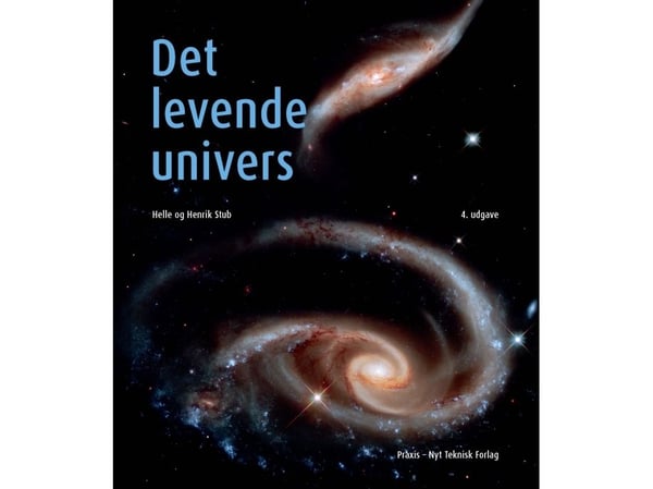 Det levende Univers | Helle Stub, Henrik Stub | Språk: Dansk