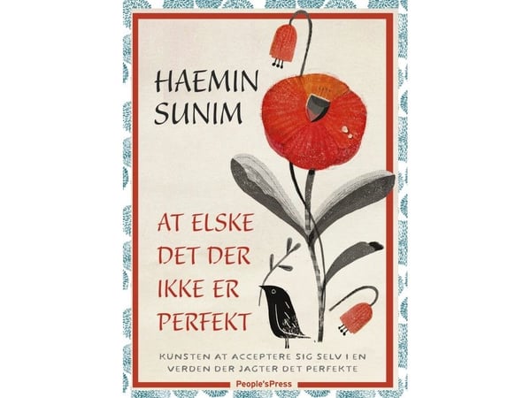 Å elske det som ikke er perfekt | Haemin Sunim | Språk: Dansk