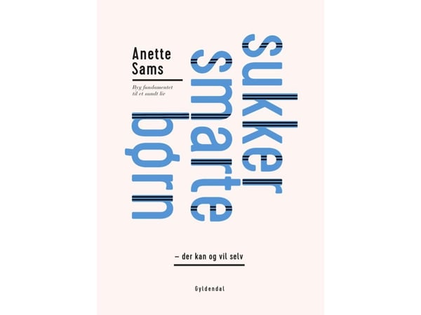 SugarSmart lapset - jotka voivat ja haluavat | Anette Sams | Kieli: Tanska