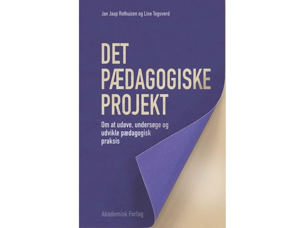 Pedagoginen hanke | Jan Jaap Rothuizen;Line Togsverd | Kieli: Tanska