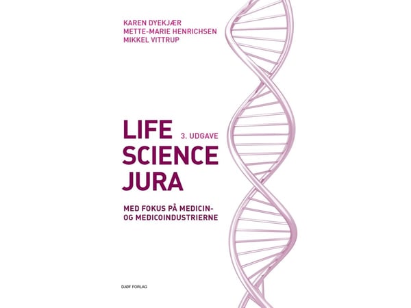 Life science jura | Karen Dyekjær, Mikkel Vittrup &amp; Mette-Marie Henrichsen, | Språk: Danska