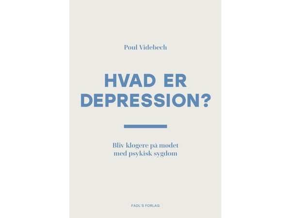Hva er depresjon? | Poul Videbech | Språk: Dansk