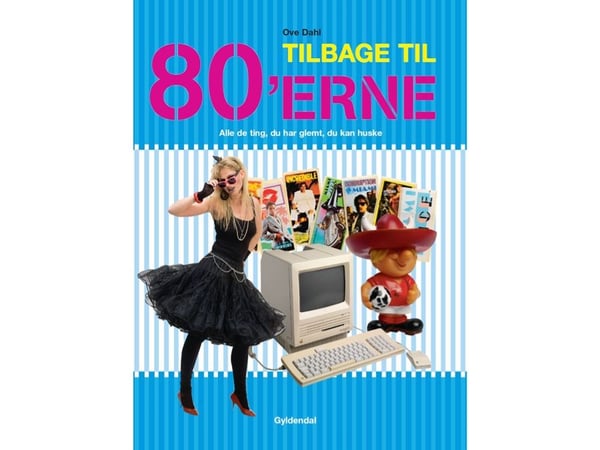 Tilbake til 80-tallet | Ove Dahl | Språk: Dansk