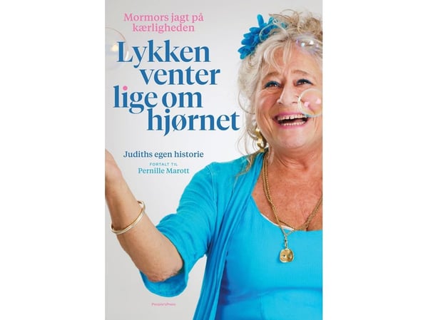 Lykken venter like om hjørnet | Pernille Marott, Judith Rothenborg | Språk: Dansk