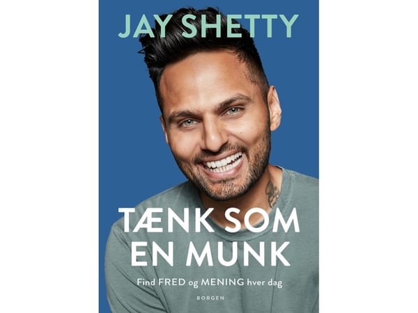 Tenk som en munk | Jay Shetty | Språk: Dansk