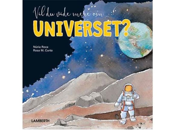 Vil du vite mer om universet? | Núria Roca | Språk: Dansk
