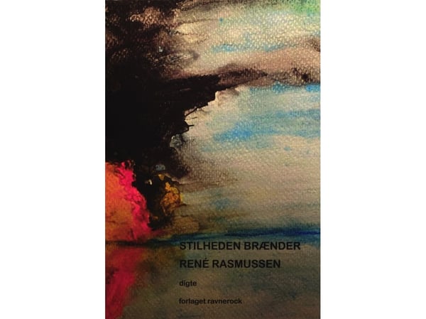 Stillheten brenner | René Rasmussen | Språk: Dansk