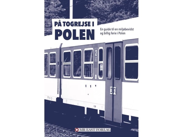 På togrejse i Polen | Ota Tiefenböck | Språk: Dansk