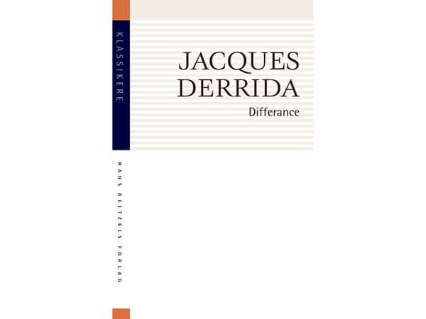 Differance | Jacques Derrida | Språk: Dansk