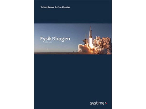 Fysikboka - Bind 1 | Finn Elvekjær og Torben Benoni | Språk: Dansk