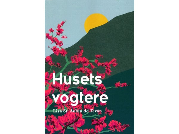 Husets väktare | Lisa St. Aubin de Terán | Språk: Danska