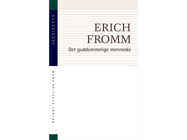 Det guddommelige mennesket | Erich Fromm | Språk: Dansk