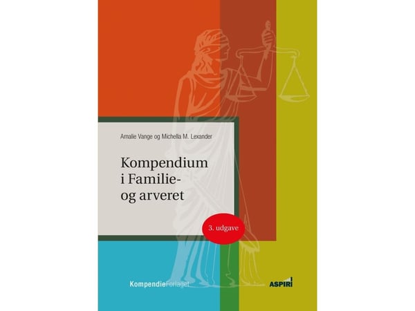 Perhe- ja perintöoikeuden käsikirja | Amalie Vange ja Michella Lexander | Kieli: Tanska