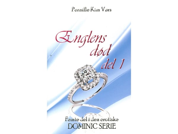 Engelens død del 1 - Dominic-serien | Pernille Kim Vørs | Språk: Dansk