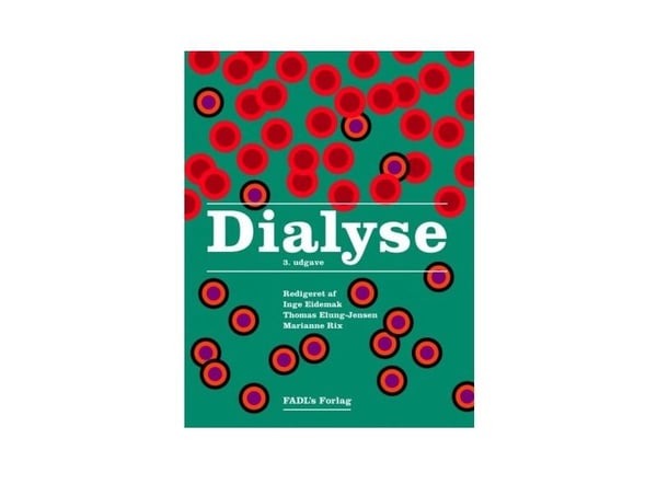 Dialyse | Inge Eidemak, Thomas Elung-Jensen & Marianne Rix (red.) Dialyse | Inge Eidemak, Thomas Elung-Jensen & Marianne Rix (red.)