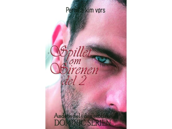 Spillet om Sirenene del 2 - Dominic-serien | Pernille Kim Vørs | Språk: Dansk