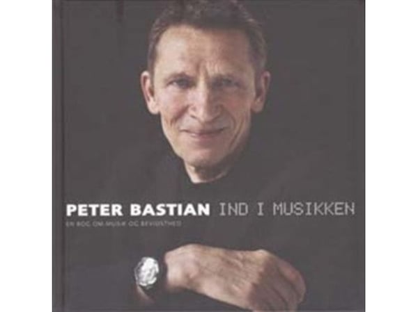 Inn i musikken | Peter Bastian | Språk: Dansk