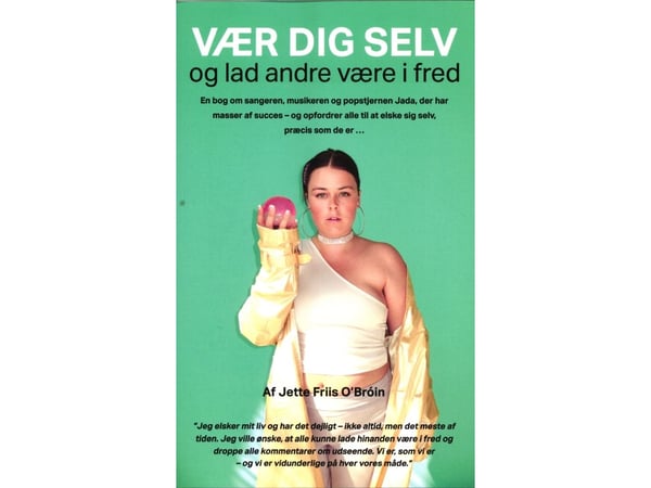 Vær deg selv og la andre være i fred | Jette Friis O'Brôin | Språk: Dansk