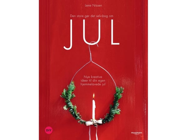 Den store gjør-det-selv-boka om JUL | Lene Nissen | Språk: Dansk