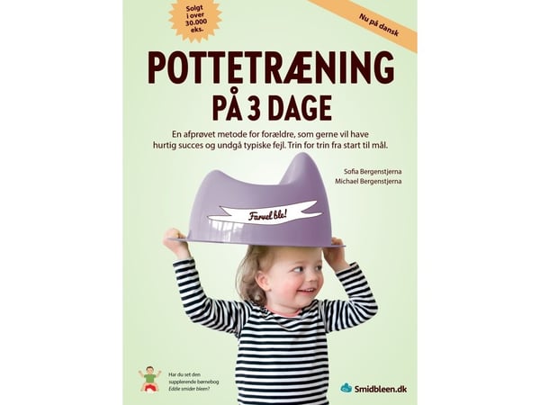Pottetrening på 3 dager | Sofia Bergenstjerna, Michael Bergenstjerna | Språk: Dansk