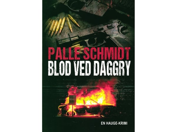 Blod ved daggry | Palle Schmidt | Språk: Dansk