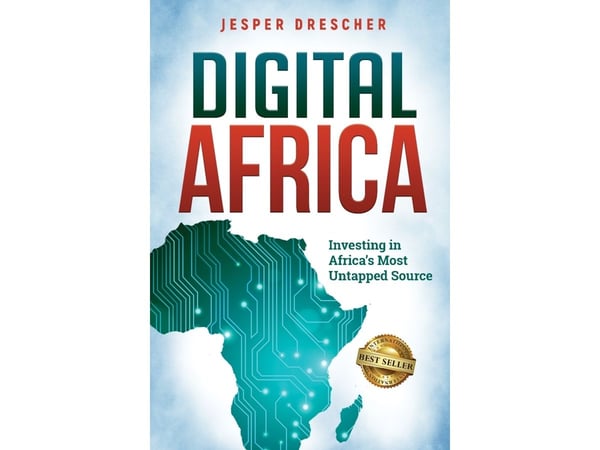 DIGITAL AFRICA: Investing in Africa's Most Untapped Source | Jesper Drescher | Språk: Engelsk